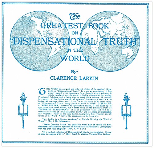 Imagen de archivo de The Greatest Book on Dispensational Truth in the World a la venta por Goodwill of Colorado