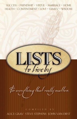 Beispielbild fr Lists to Live By: The First Collection: For Everything that Really Matters zum Verkauf von Wonder Book