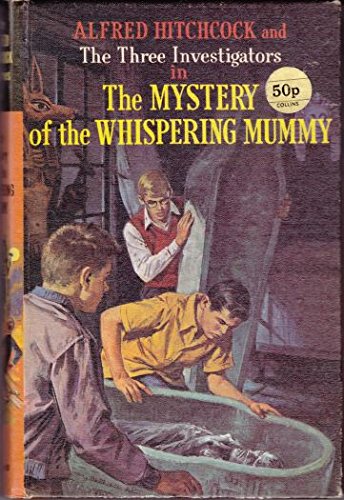 9780001600089: Mystery of the Whispering Mummy (Alfred Hitchcock Mystery Series No. 3)