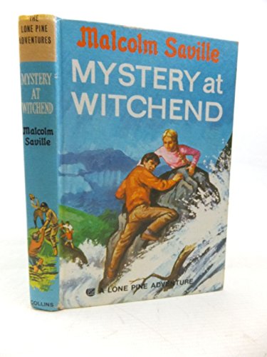 9780001602205: Mystery at Witchend (A Lone Pine adventure)
