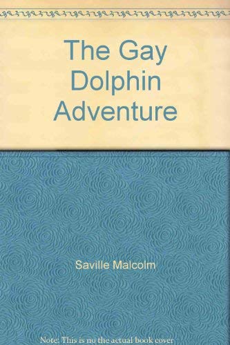 9780001602250: Gay Dolphin Adventure