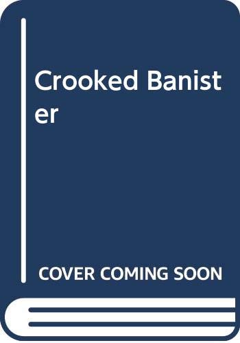 9780001604544: Crooked Banister