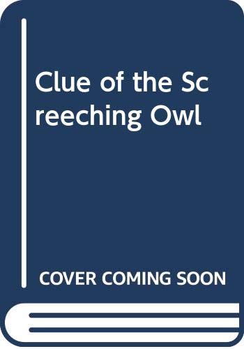 9780001605091: Clue of the Screeching Owl