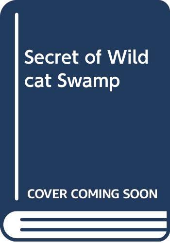 Imagen de archivo de Secret of Wildcat Swamp (Hardy boys mystery stories / Franklin W Dixon) a la venta por AwesomeBooks