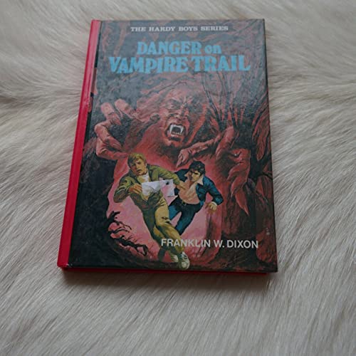 Danger on Vampire Trail (The Hardy Boys Series) - Dixon, Franklin W.