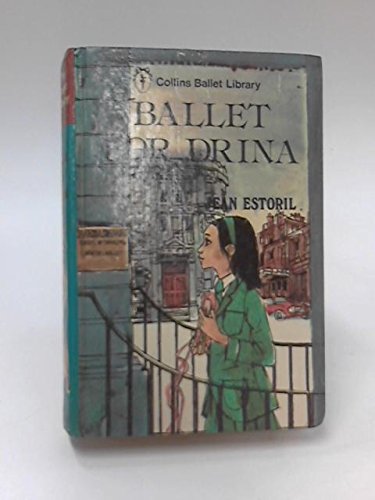 9780001608016: Ballet for Drina