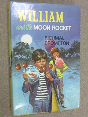 9780001620032: WILLIAM AND THE MOON ROCKET.