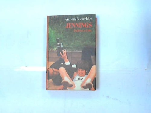 Stock image for Jennings Follows a Clue for sale by WorldofBooks