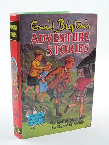 Stock image for Mischief at St. Rollos, and The Children of Kidillin (Adventure Stories) for sale by WorldofBooks