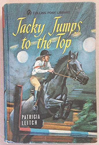 9780001643154: Jacky Jumps to the Top (Pony Books)