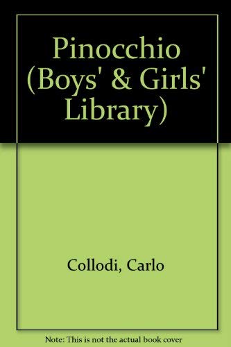 Pinocchio (Boys' & Girls' Library) (9780001660069) by Carlo Collodi