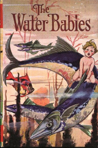 The Water Babies (Boys' & Girls' Library) (9780001660236) by Charles Kingsley