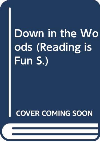9780001700253: Down in the Woods (Reading Is Fun)