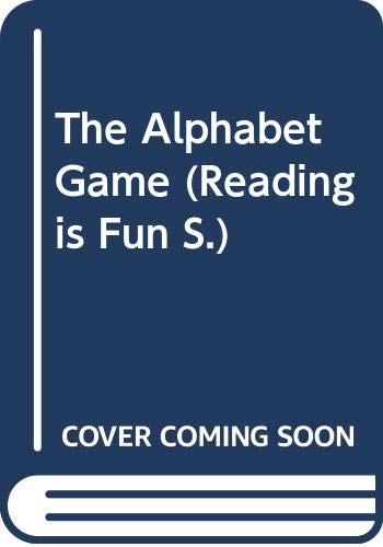9780001711501: The Alphabet Game (Reading is Fun S.)