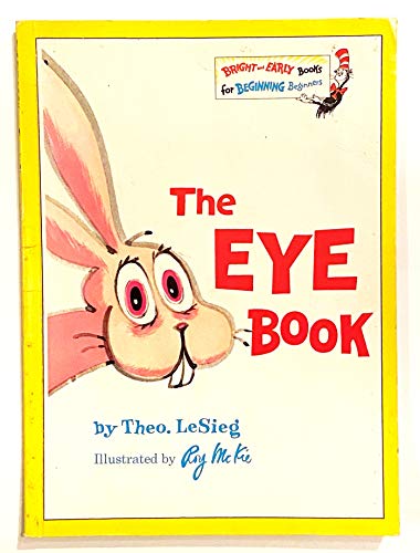 Beispielbild fr Bright and Early Books - The Eye Book zum Verkauf von Greener Books