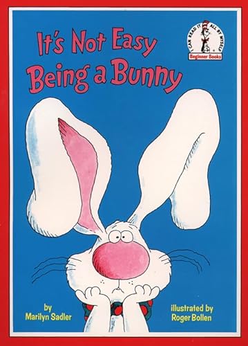 9780001714212: It’s Not Easy Being a Bunny (Beginner Series)