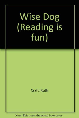 9780001714588: Wise Dog (Reading is fun)