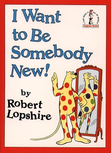 9780001714601: I Want to Be Somebody New! (I Can Read It All by Myself)