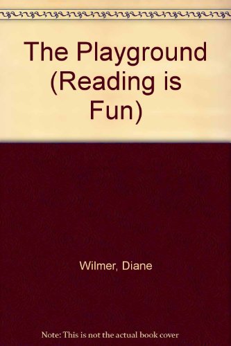 9780001714687: The Playground (Reading Is Fun)