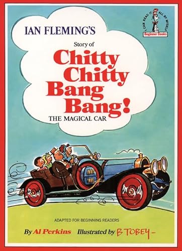 Ian Fleming's Story of Chitty Chitty Bang Bang! The Magical Car (Adapted for Beginning readers) - Perkins, Al