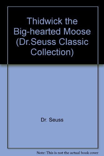 Imagen de archivo de Thidwick the big hearted moose a la venta por Book Express (NZ)