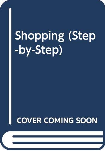 Shopping (Step-by-step) (9780001811188) by Diane Wilmer; Nicola Smee