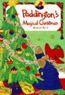 Imagen de archivo de Paddington's Magical Christmas a la venta por WorldofBooks