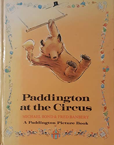 ISBN 9780001821156 product image for Paddington at the Circus (Paddington picture books) | upcitemdb.com