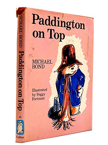 Paddington on top (9780001821354) by Bond, Michael