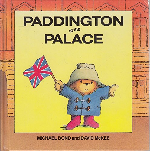 9780001821941: Paddington at the Palace (Paddington first books)