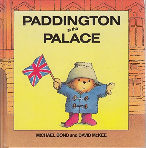 9780001821941: Paddington at the Palace (Paddington First Books)