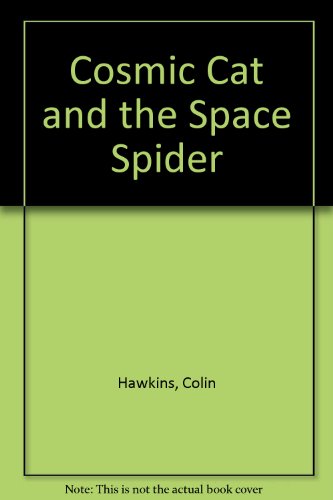 9780001831681: Cosmic Cat and the Space Spider