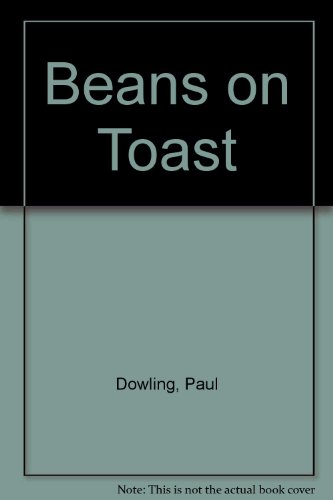 Stock image for Beans on Toast for sale by Goldstone Books