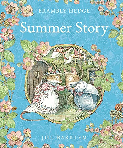 Beispielbild fr Summer Story: Introduce children to the seasons in the gorgeously illustrated classics of Brambly Hedge! zum Verkauf von WorldofBooks