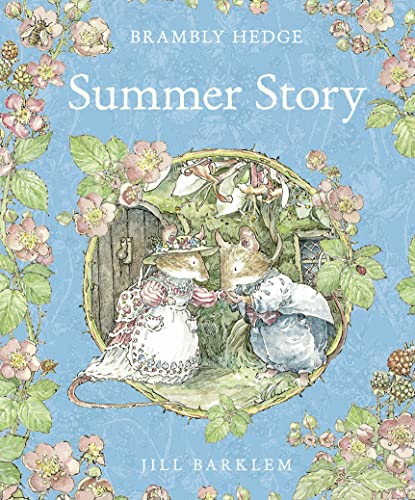 9780001839236: Summer Story: Introduce children to the seasons in the gorgeously illustrated classics of Brambly Hedge!