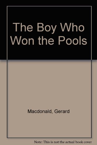 9780001840140: The Boy Who Won the Pools