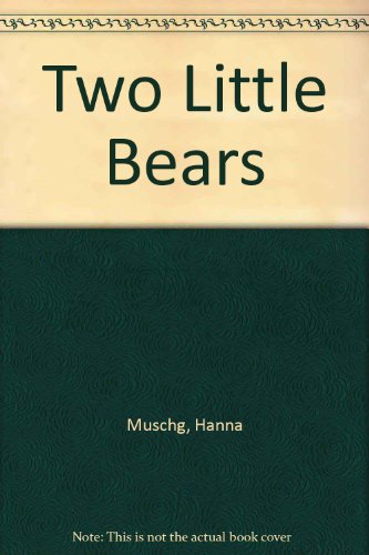 Stock image for Two Little Bears for sale by Mispah books