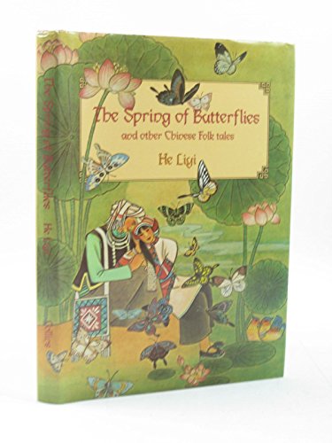 Stock image for The Spring of Butterflies and Other Chinese Folk Tales for sale by S.Carter