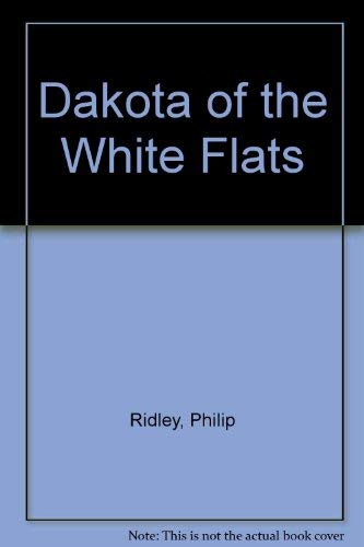9780001841789: Dakota of the White Flats