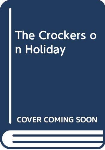 9780001842397: The Crockers on Holiday [ Crocodile Creek ]