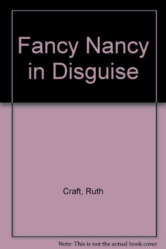 9780001842496: Fancy Nancy in Disguise