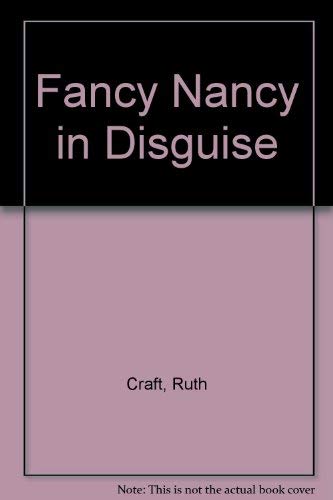 Stock image for Fancy Nancy in Disguise for sale by Better World Books Ltd