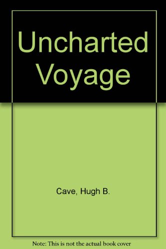 Beispielbild fr Uncharted Voyage zum Verkauf von AwesomeBooks