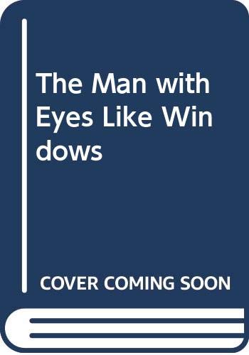 9780001845466: The Man with Eyes Like Windows