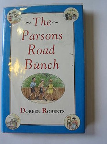 Beispielbild fr THE Parsons Road Bunch zum Verkauf von AwesomeBooks