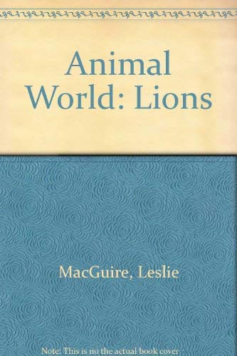 Animal World Lions Hb (9780001845893) by Leslie MacGuire; Jane Goodall