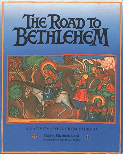 Stock image for THE ROAD TO BETHLEHEM TPB: A Nativity Story from Ethiopia for sale by ThriftBooks-Dallas