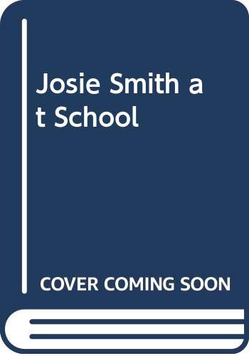 Stock image for Josie Smith at School for sale by Goldstone Books