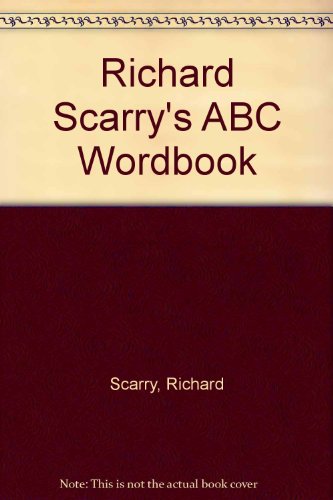 9780001847354: Richard Scarry's ABC Wordbook