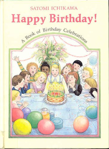 Imagen de archivo de Happy Birthday: A Book of Birthday Celebrations a la venta por ThriftBooks-Atlanta